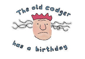 The old coger has a birthday